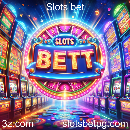 Explore a Diversão dos Slots no Slots Bet